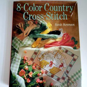 Vtg Needlepoint Book Hardcover '8-Color Country Cross Stitch' Sarah Stevenson